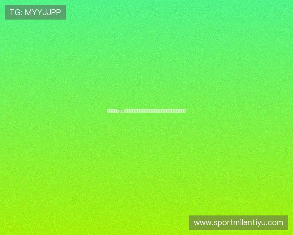 米兰体育app登录异常导致无法观看世界杯比赛的常见原因与解决办法 米兰体育app登录异常导致无法观看世界杯比赛的常见原因与解决办法